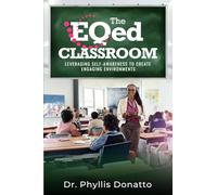 The EQed Classroom: Leveraging Self-Awareness to Create Engaging Environments