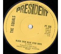The Equals - Equals, The - Black Skin Blue Eyed Boys / Ain't Got Nothing To Give You - President Records