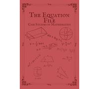The Equation File: A Detective-Themed Grid Notebook for Mathematics, Logic, and Discovery (The Detective’s Stationery Collection)