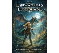 The Equinox Trials of Eldershade (Easter Celebration 2026)