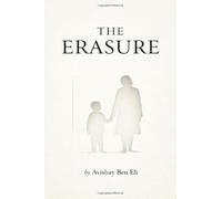 The Erasure: A Play Inspired by the Forgotten Story of Recha Freier
