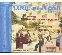 The Eric Grant Orchestra - Cool at the Casa Montego
