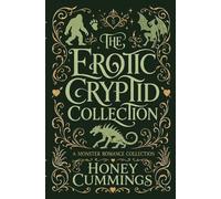 The Erotic Cryptid Collection: A Spicy Monster Romance Collection (Urban Legend Erotica Collection)