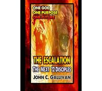 The Escalation: The Next 12 Disciples