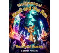 The Escapades of Mauii and the Roo: The Crystal Caverns