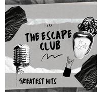 The Escape Club - The Escape Club- Three Greatest Hits