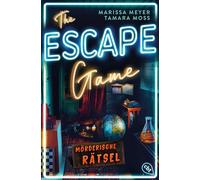 The Escape Game: Mörderische Rätsel - Atemraubende Thriller-Spannung New-York-Times-Bestseller