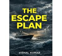 The Escape Plan