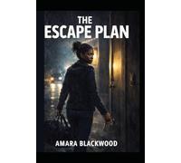 The Escape Plan: A Gripping Psychological Street Thriller
