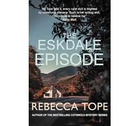 The Eskdale Episode: The intriguing English cosy crime series (Lake District Mysteries)