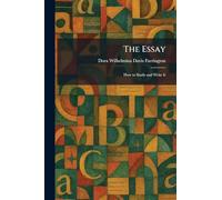 The Essay: How to Study and Write It