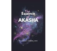 The Essence Of Akasha