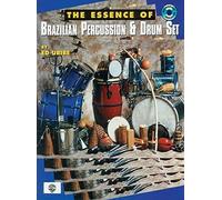 The Essence of Brazilian Percussion & Drum Set: Book & CD by Ed Uribe(1994-04-01)