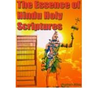 The Essence Of Hindu Holy Scriptures (ebook)