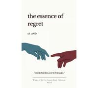 The Essence Of Regret