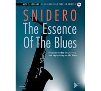 The Essence Of The Blues - Alto Saxophone: 10 great etudes for playing and improvising on the blues: 10 great etudes for playing and improvising on the blues. Alt-Saxophon.