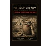 The Essenes at Qumran: The Teacher, the Wicked Priest, and the Witness the Watchmen Kept unto Christ