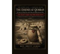 The Essenes at Qumran: The Teacher, the Wicked Priest, and the Witness the Watchmen Kept unto Christ