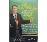 The Essential 55: An Award-winning Educator's Rules for Discovering the Successful Student in Every Child