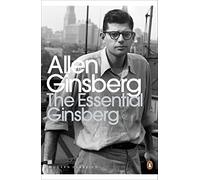 The Essential Allen Ginsberg: The Essential Ginsberg (Penguin Modern Classics)