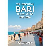 The Essential Bari Travel Guide 2025-2026