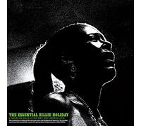 The Essential Billie Holiday. Carnegie Hall Concert Recorded Live
