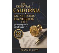 The Essential California Notary Public Handbook 2026: The Simplified Guide to Passing Your Exam on the First Attempt
