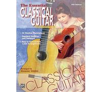 The essential classical guitar collection guitare: With Tablature
