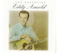 The Essential Eddy Arnold by Eddy Arnold