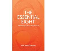The Essential Eight: The Defining 8 Hours of Student Life.