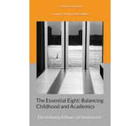 The Essential Eight(TM): The Defining 8 Hours of Student Life