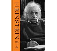 The Essential Einstein: Public Writings