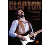 The essential eric clapton: Easy Guitar With Riffs And Solos