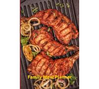 The Essential Family Meal Planner for Weekly Dinner Planning, Grocery Lists, and Nutritious Meal Ideas
