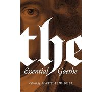 The Essential Goethe