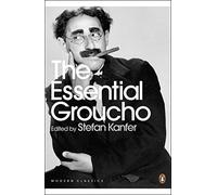 Lo esencial de Groucho – Escritos por, para y sobre Groucho Marx – Penguin Modern Classics