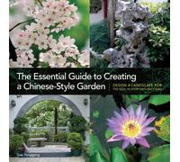 The Essential Guide to Creating a Chinese-Style Garden