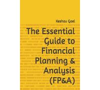 The Essential Guide to Financial Planning & Analysis (FP&A)
