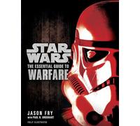 The Essential Guide to Warfare: Star Wars [Idioma Inglés] (Star Wars: Essential Guides)