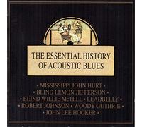 The Essential History Of Acoustic Blues