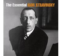 The Essential Igor Stravinsky