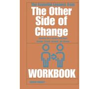 The Essential Lessons from The Other Side of Change Workbook: Learning Life’s Lessons with Maya Shankar: Growth, Strength, and Change