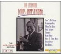 The Essential Louis Armstrong (The Jazz Collector's Edition) by Louis Armstrong