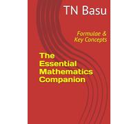 The Essential Mathematics Companion: Formulae & Key Concepts