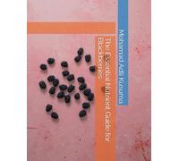 The Essential Nutrient Guide for Blackberries