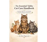 The Essential Tabby Cat Care Handbook