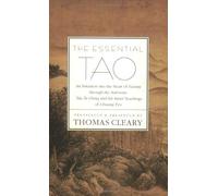 The Essential Tao: An Initiation into the Heart of Taoism through the AuthenticTao Te Ching and the Inner Teachings of Chuang Tzu: An Initiation into ... Chuang-tzu - A Compendium of Ethical Wisdom by Cleary, Thomas (1993) Paperback