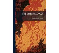 The Essential War