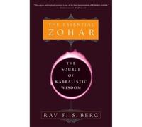 (The Essential Zohar) By Rav P S Berg (Author) Paperback on (May , 2004)