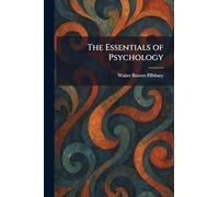 The Essentials of Psychology